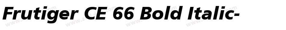 Frutiger CE 66 Bold Italic字体转换